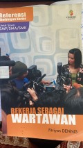 BEKERJA SEBAGAI WARTAWAN