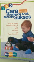 CARA UNTUK MEMBANTU ANAK MERAIH SUKSES